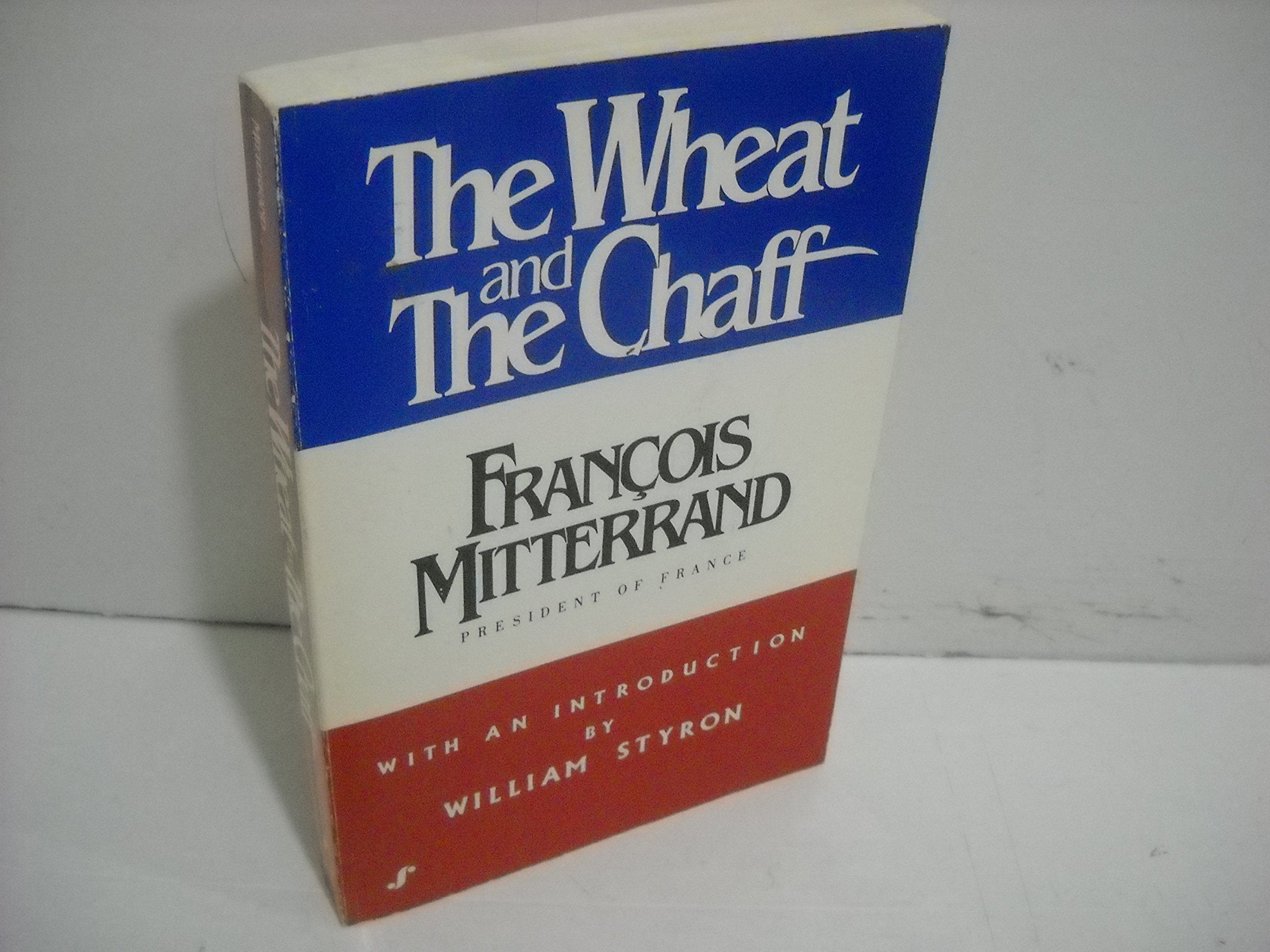 The Wheat and the Chaff (English and French Edition),Used