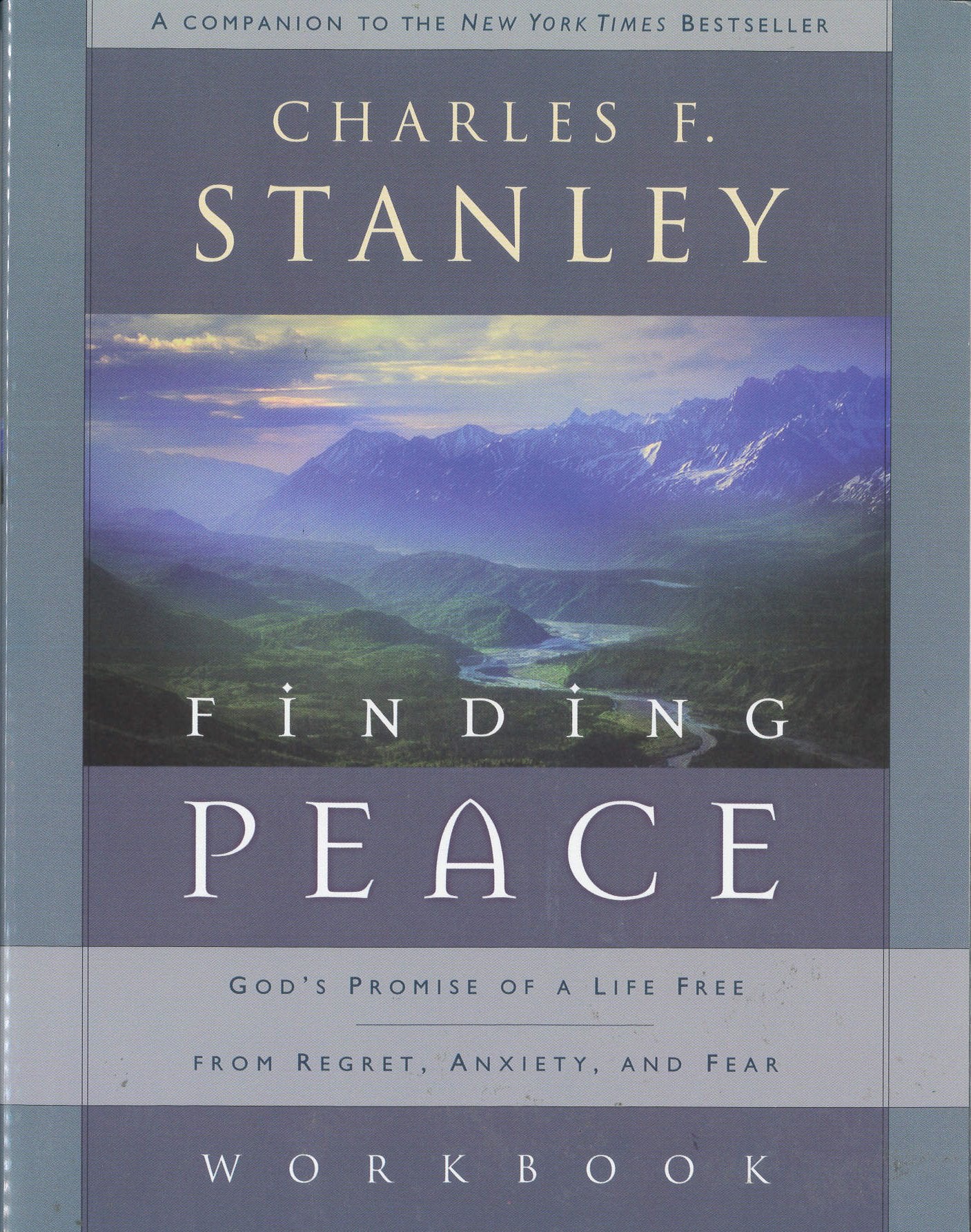 Finding Peace Workbook: God's Promise of a Life Free from Regret, Anxiety, and Fear,Used