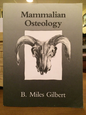 Mammalian Osteology,New
