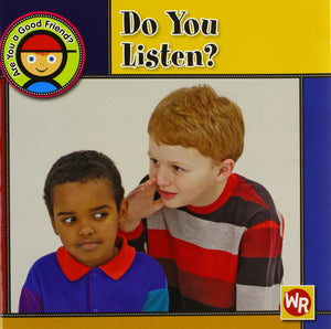 Do You Listen? (Are You A Good Friend?),New