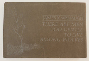 There Are Men Too Gentle To Live Among Wolves,Used