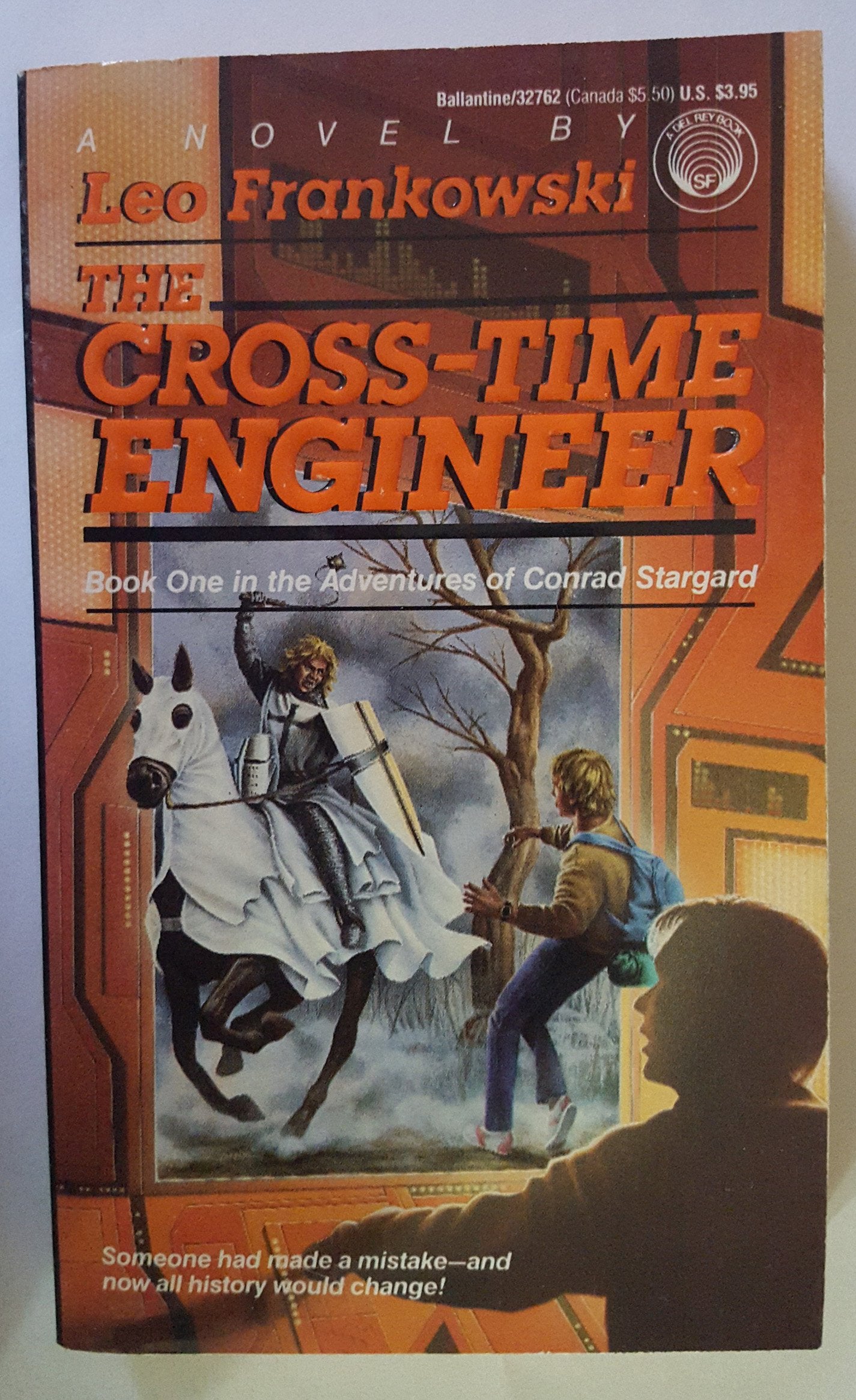 The CrossTime Engineer (Adventures of Conrad Stargard, Book 1),New