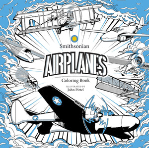 Airplanes: A Smithsonian Coloring Book,Used