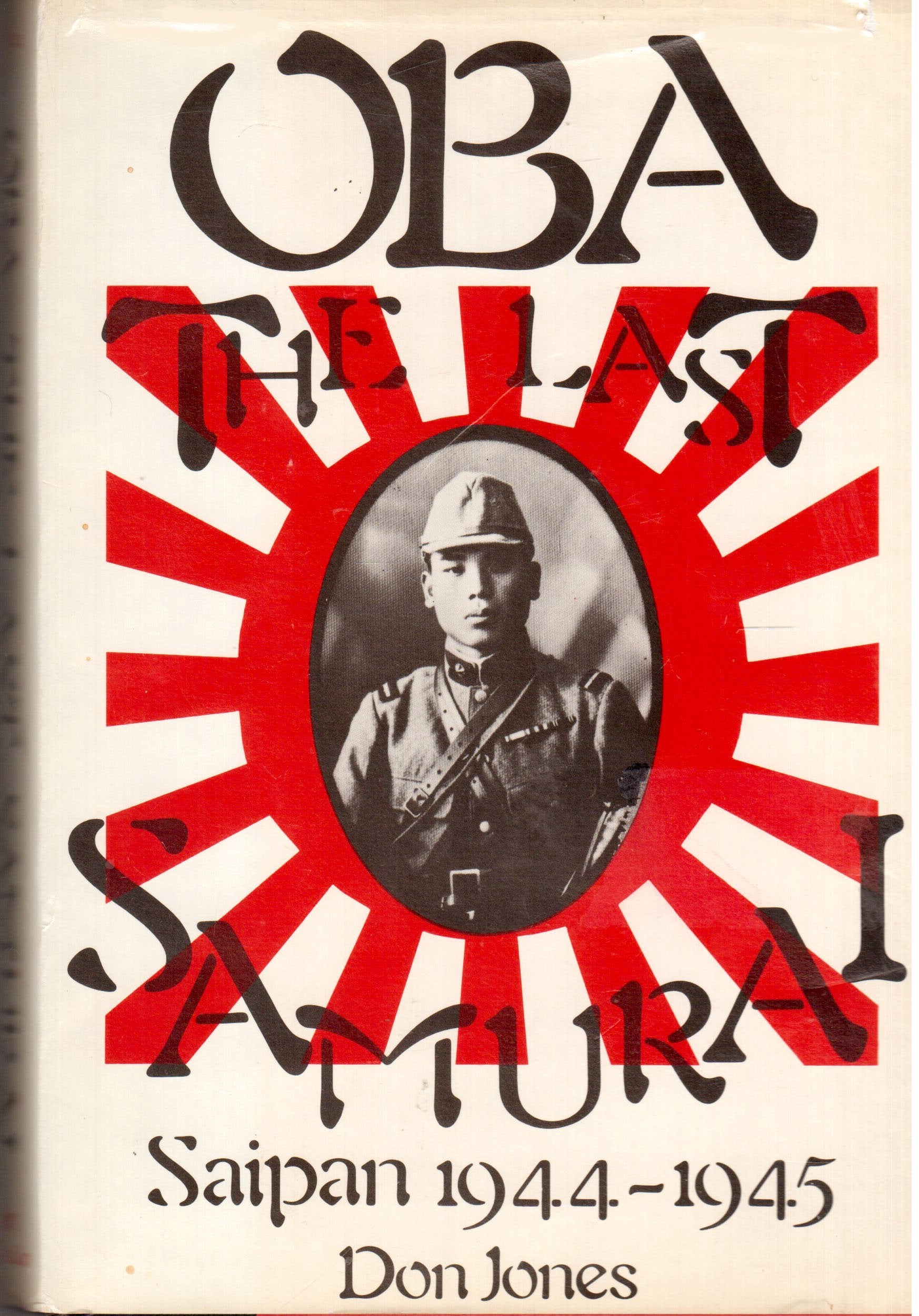 Oba, The Last Samurai: Saipan 194445