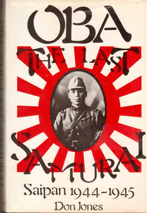 Oba, The Last Samurai: Saipan 194445