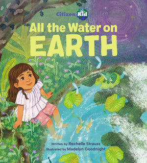 All The Water On Earth (Citizenkid, 29)