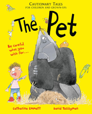 The Pet: Cautionary Tales for Children and Grownups,Used