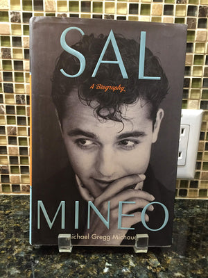 Sal Mineo: A Biography,New