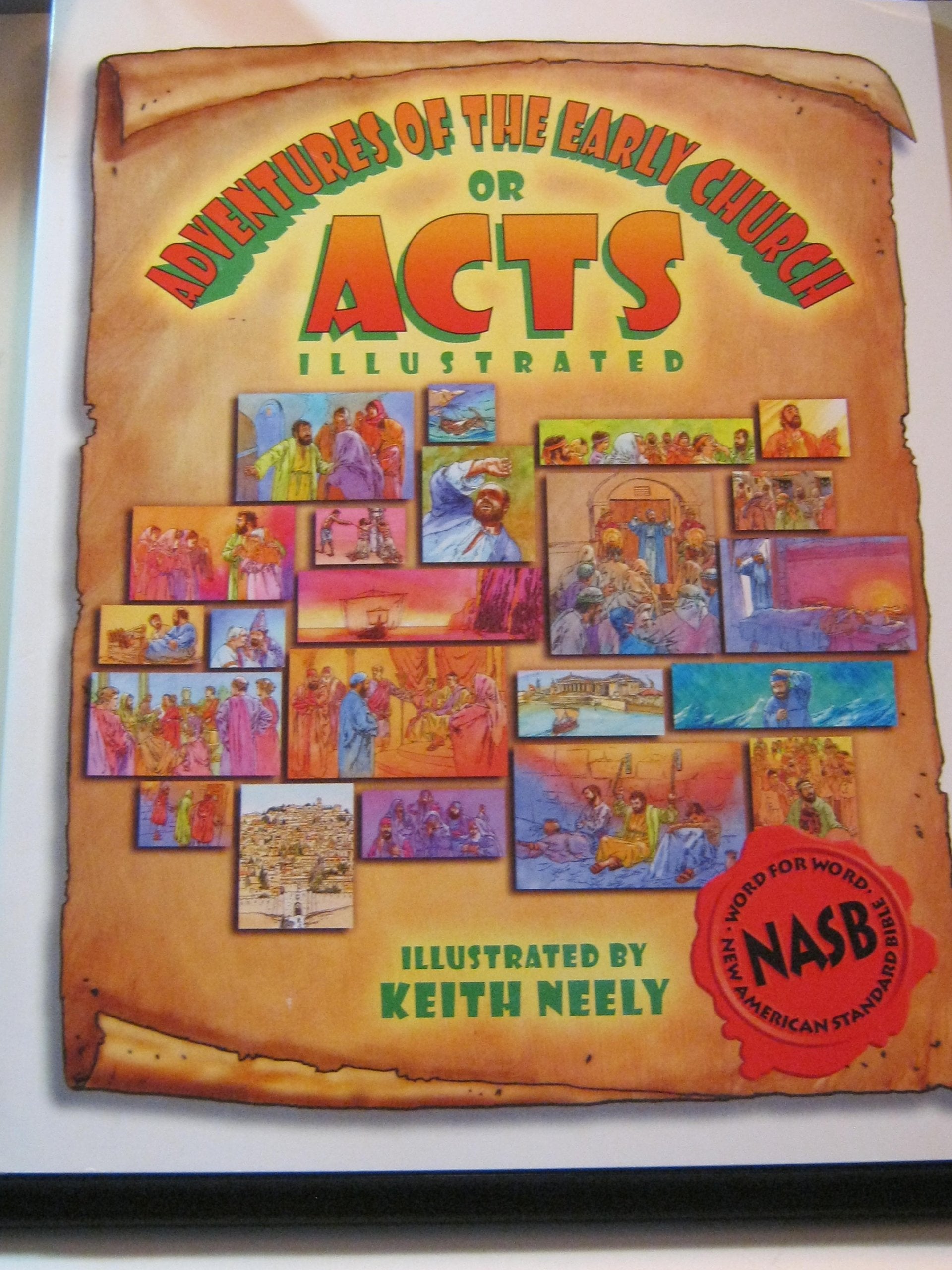 Adventures of the Early Church, or ACTS Illustrated (New American Standard Bible),Used