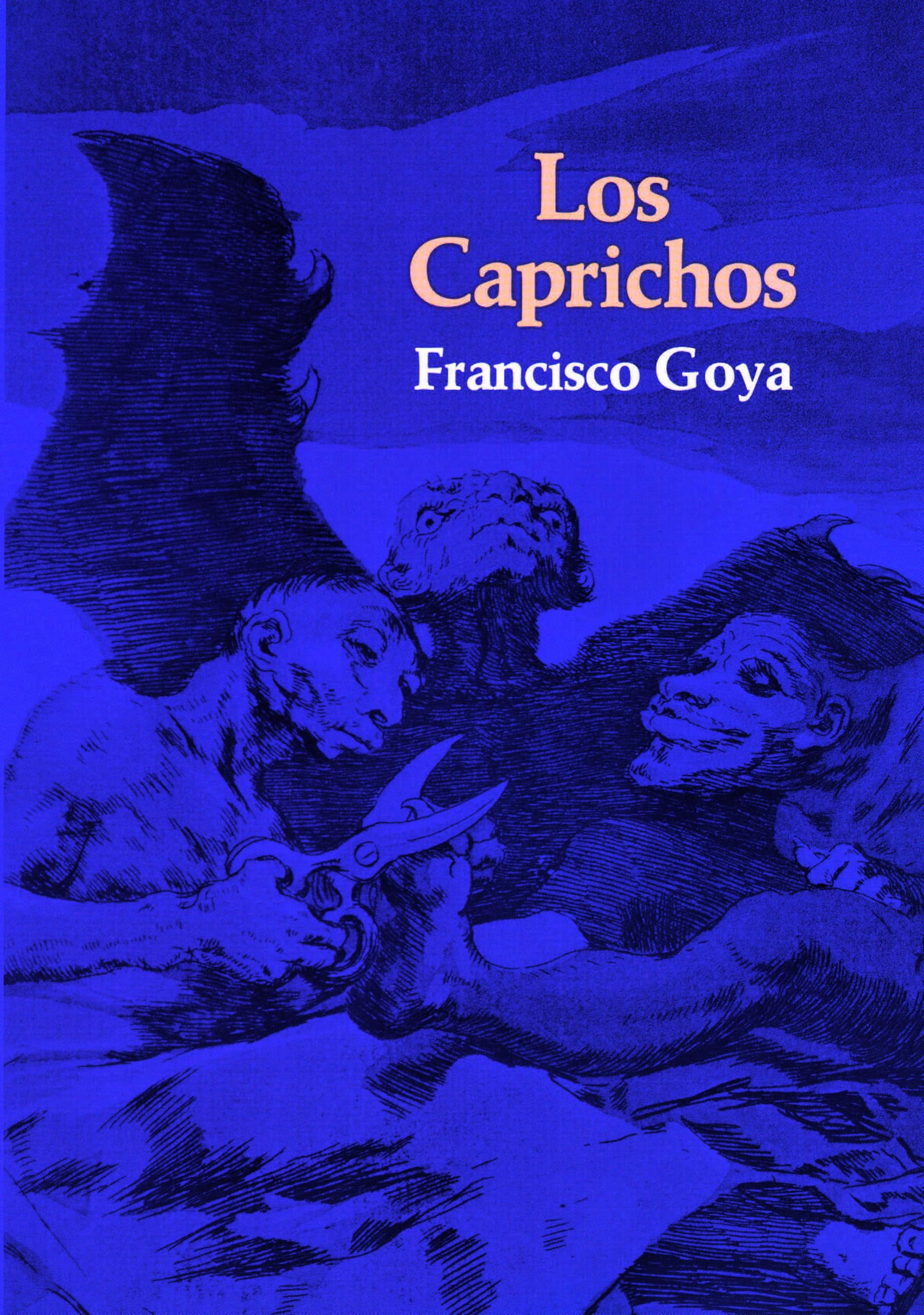 Los Caprichos (Dover Fine Art, History Of Art)