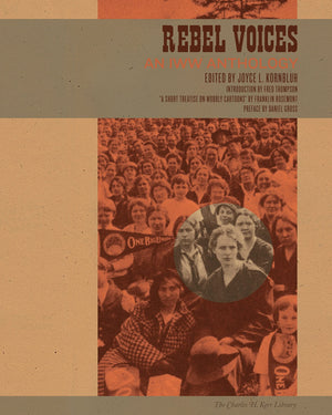 Rebel Voices: An IWW Anthology (The Charles H. Kerr Library),Used