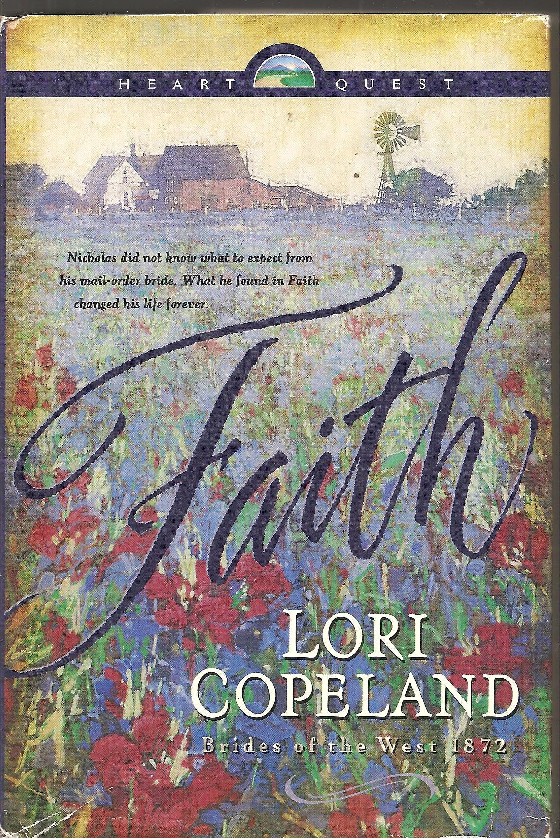 Faith (Brides of the West Series #1) (HeartQuest),Used