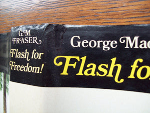 Flash for freedom!: From the Flashman papers, 18481849;,Used