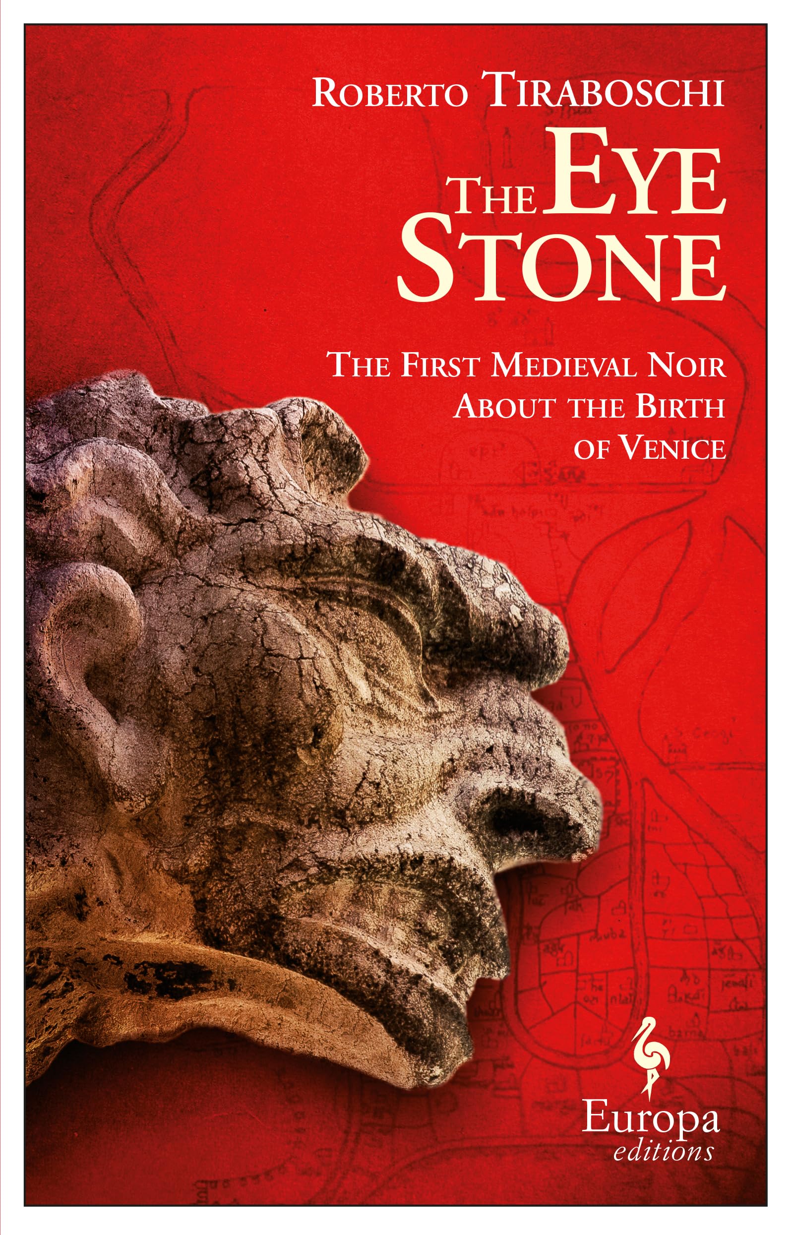 The Eye Stone: The First Medieval Noir About the Birth of Venice,Used