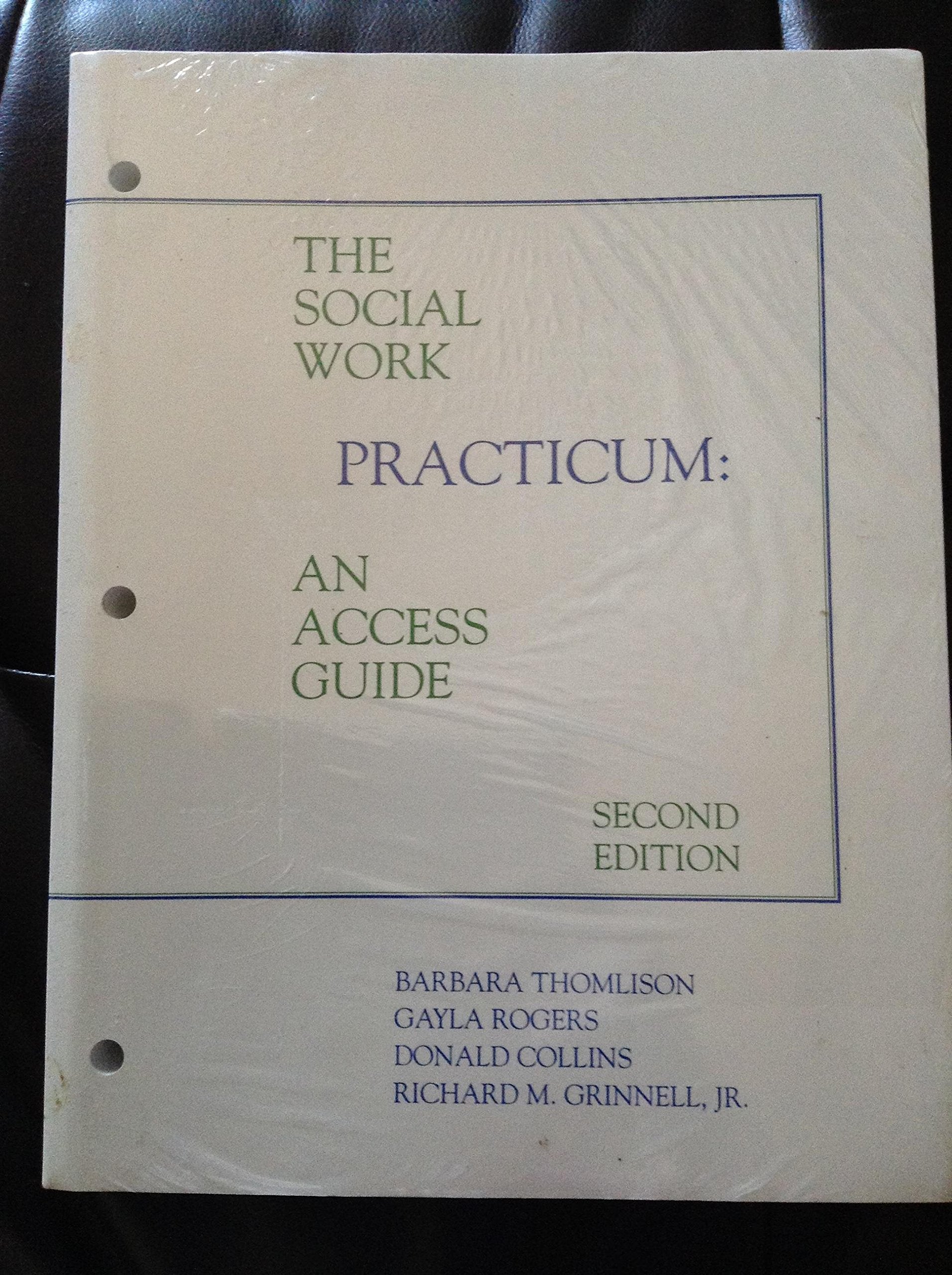 The Social Work Practicum: Access Guide,Used