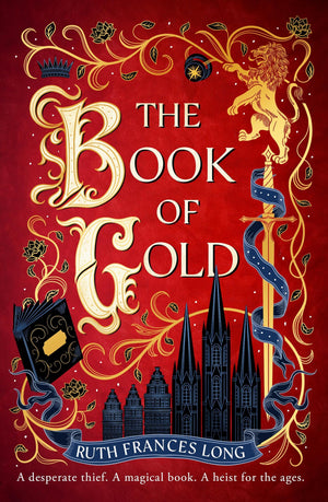 The Book Of Gold: The Sweeping First Book In The Feral Gods Trilogy