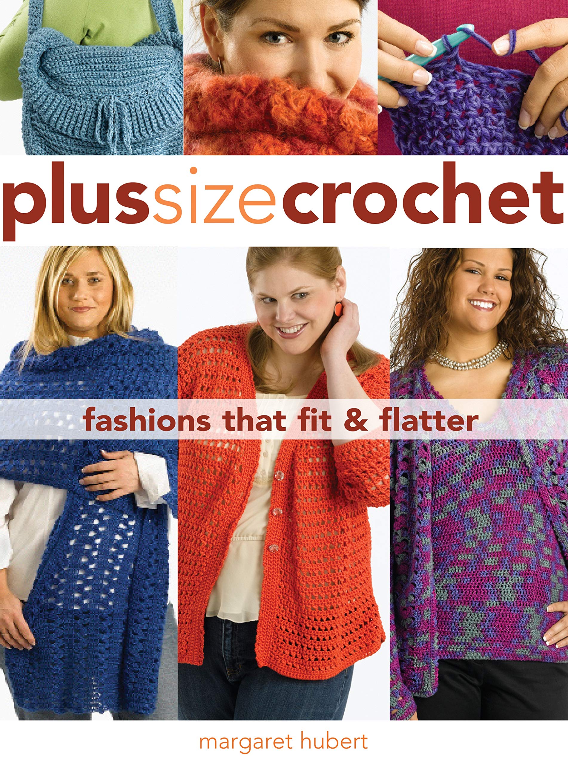 Plus Size Crochet: Fashions That Fit & Flatter,Used