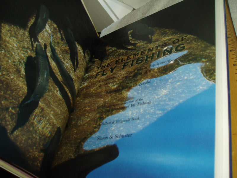 The Elements of Fly fishing : A Comprehensive Guide to the Equipment, Techniques, and Resources of the Sport,Used