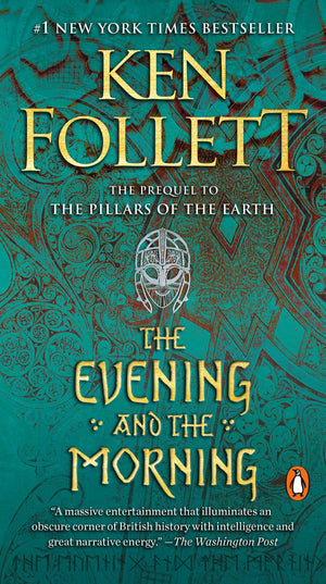The Evening and the Morning: A Novel (Kingsbridge),Used