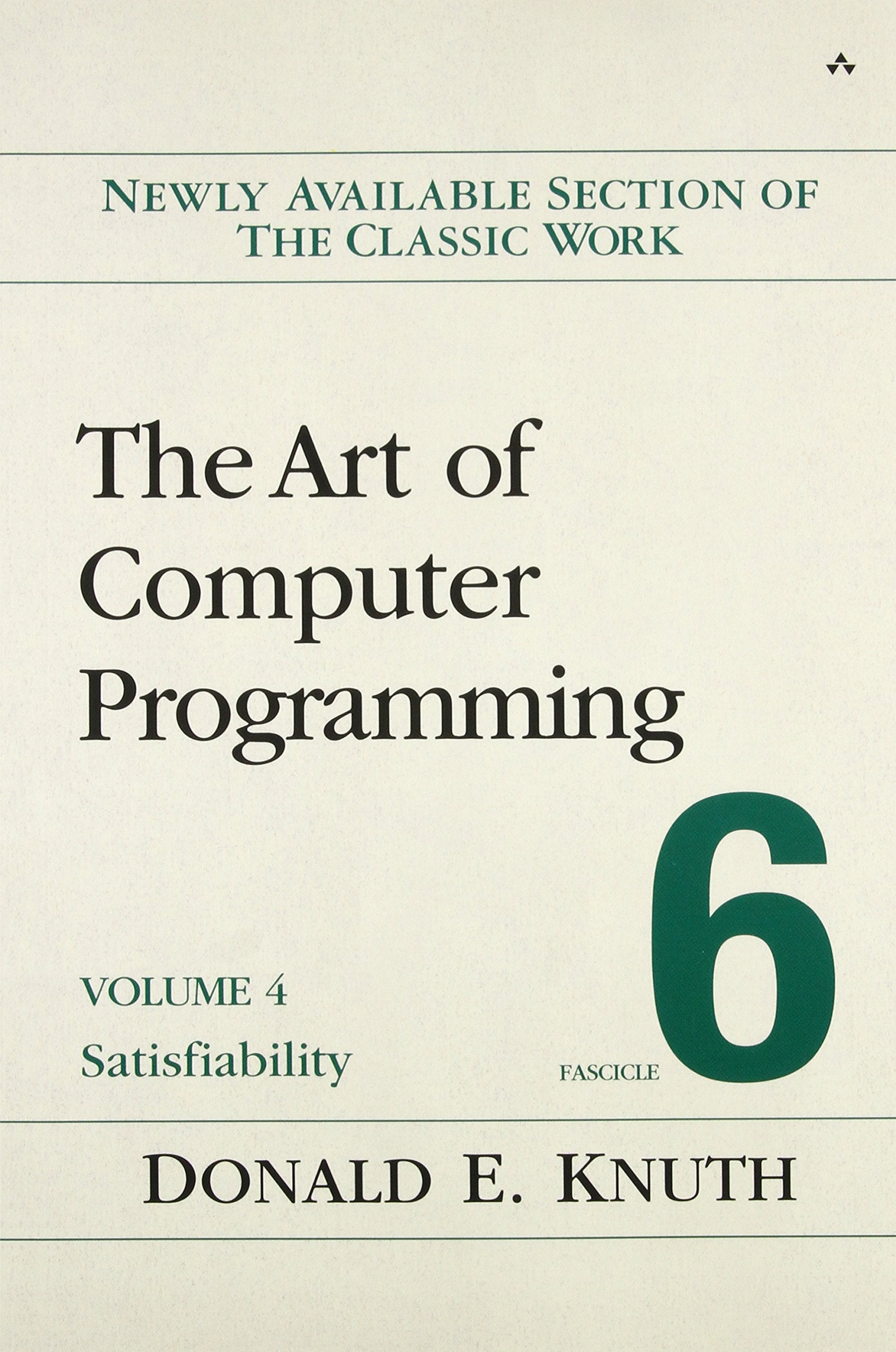 Art Of Computer Programming, The: Satisfiability, Volume 4, Fascicle 6