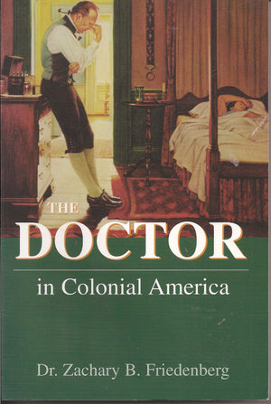 The Doctor in Colonial America,Used