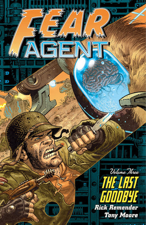 Fear Agent, Vol. 3: The Last Goodbye,Used