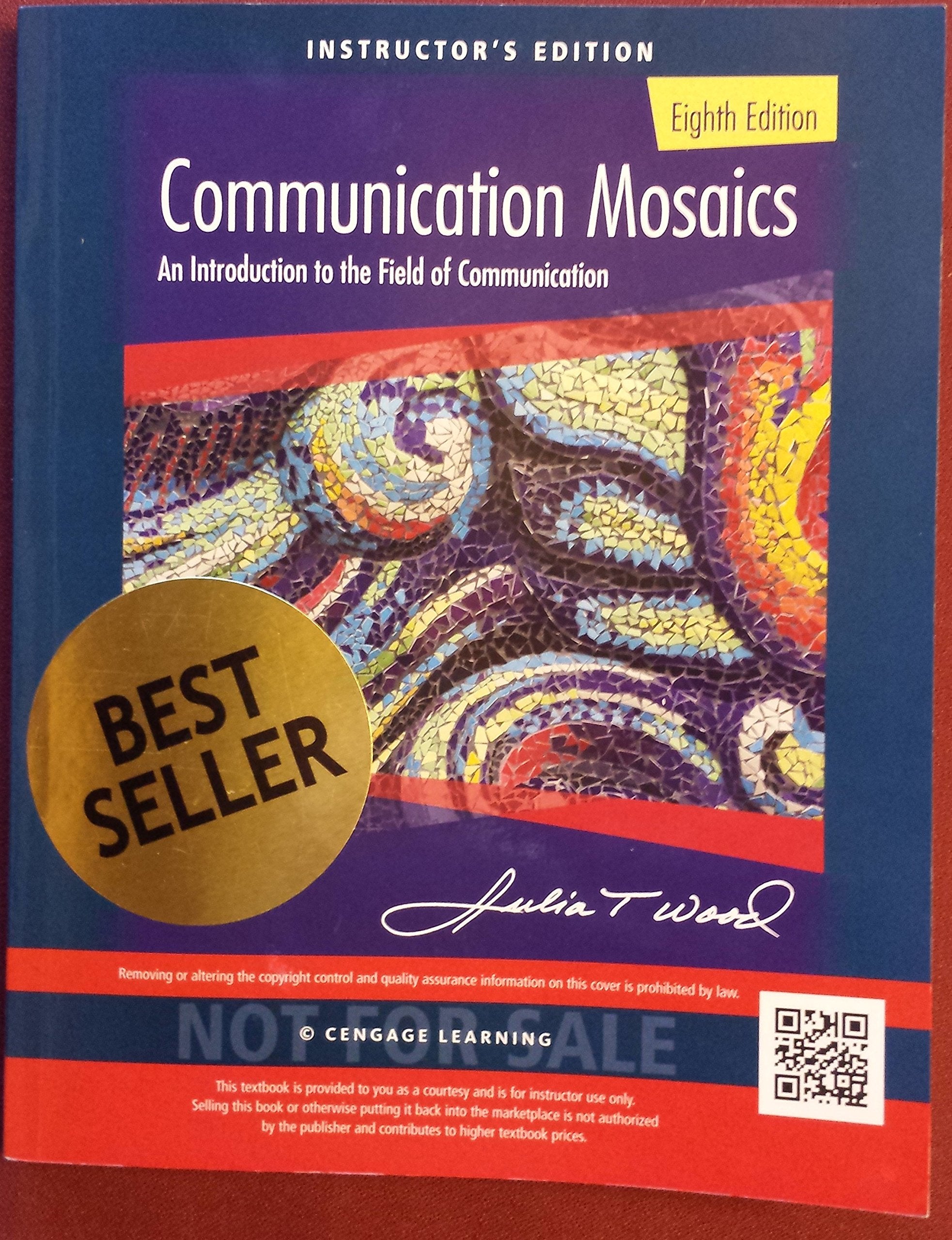 Communication Mosaics: An Introduction to the Field of Communication,New