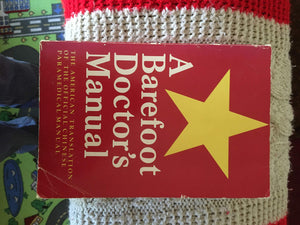 A barefoot doctor's manual: The American translation of the official Chinese paramedical manual,Used