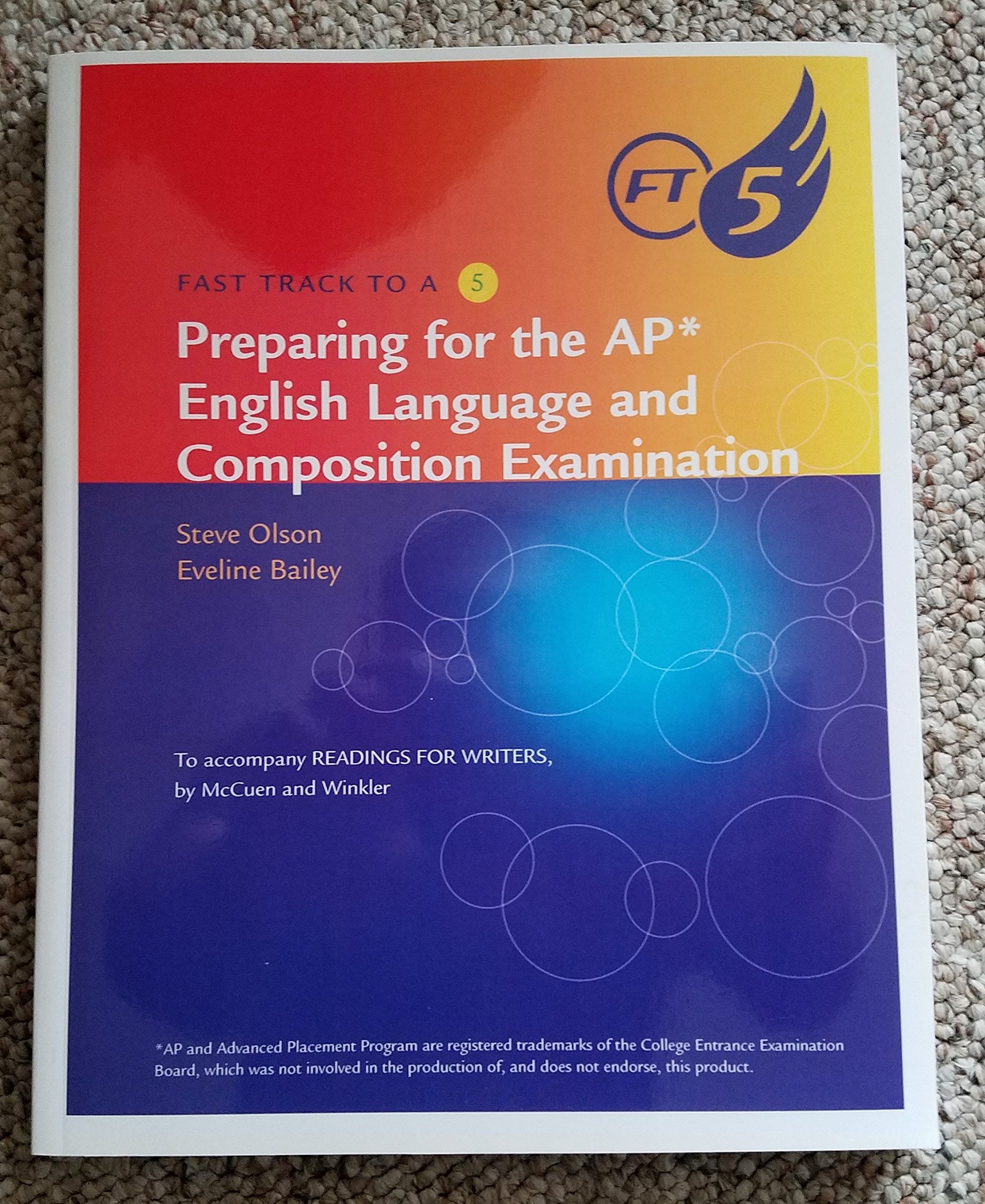 Fast Track to a 5 AP* testprep workbook for McCuenMetherell/Winkler's Readings for Writers (AP* Edition),Used
