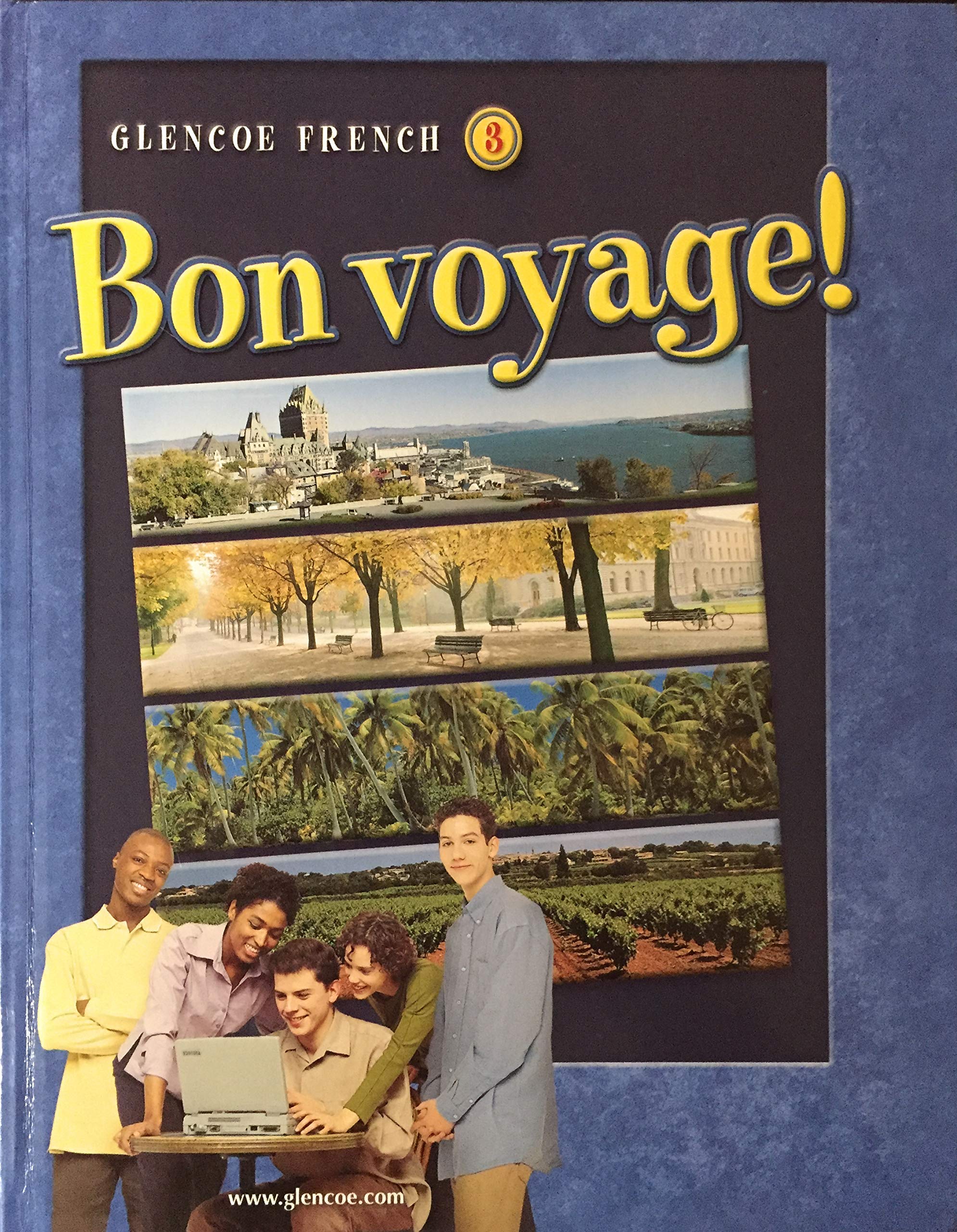 Bon voyage! Level 3, Student Edition (GLENCOE FRENCH),Used