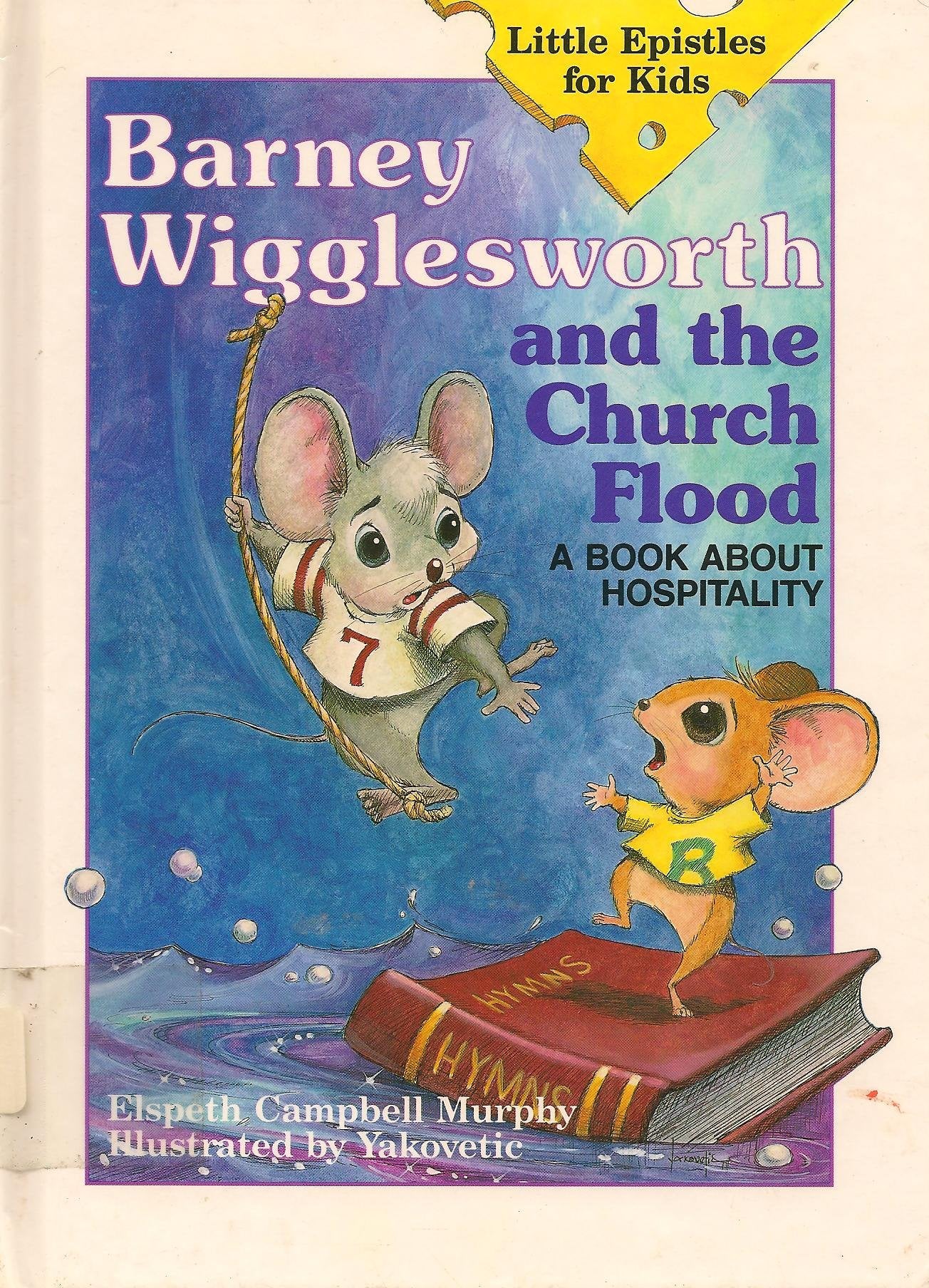 Barney Wigglesworth and the Church Flood: A Book About Hospitality (Little Epistles for Kids),Used