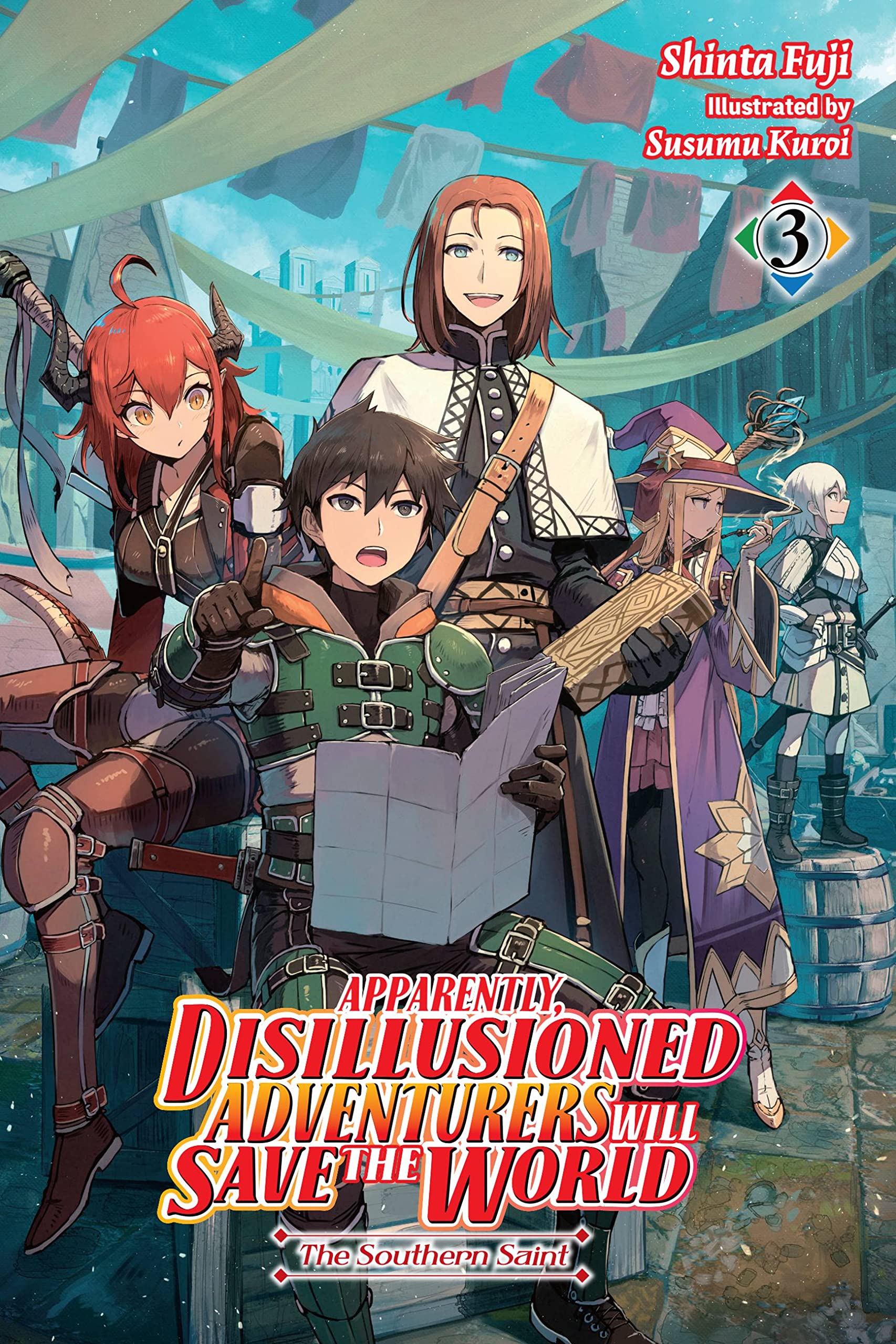 Apparently, Disillusioned Adventurers Will Save The World, Vol. 3 (Light Novel) (Apparently, Disillusioned Adventurers Will Save,Used