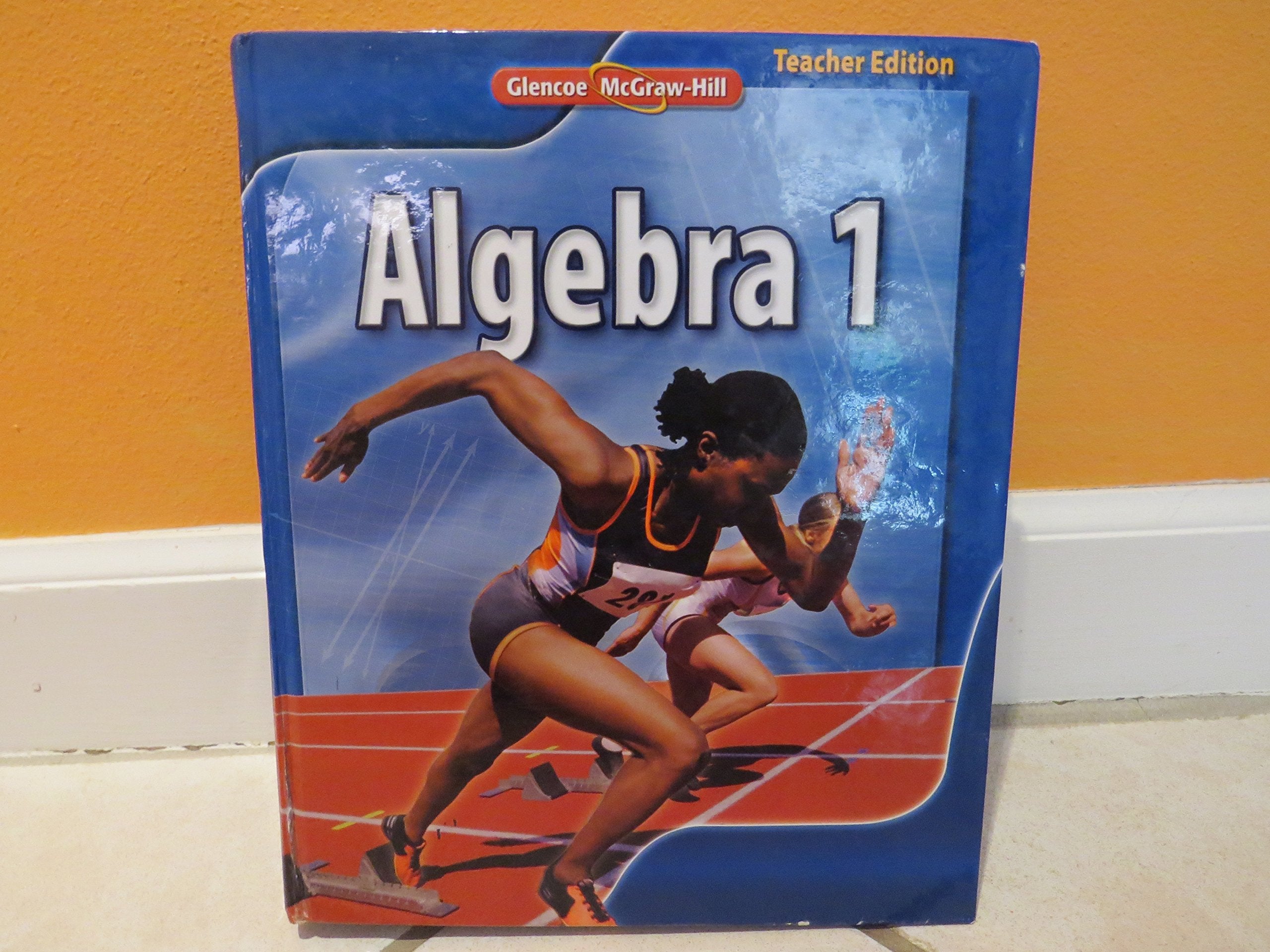 Glencoe McGraw Hill Algebra 1, Teacher Edition,Used