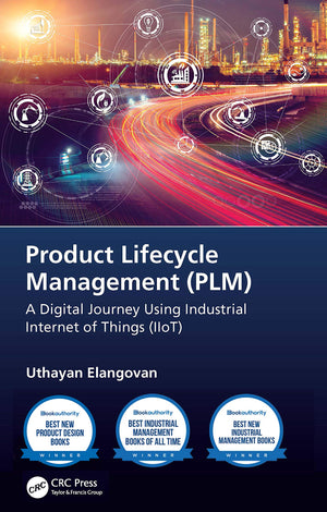 Product Lifecycle Management (PLM): A Digital Journey Using Industrial Internet of Things (IIoT),Used