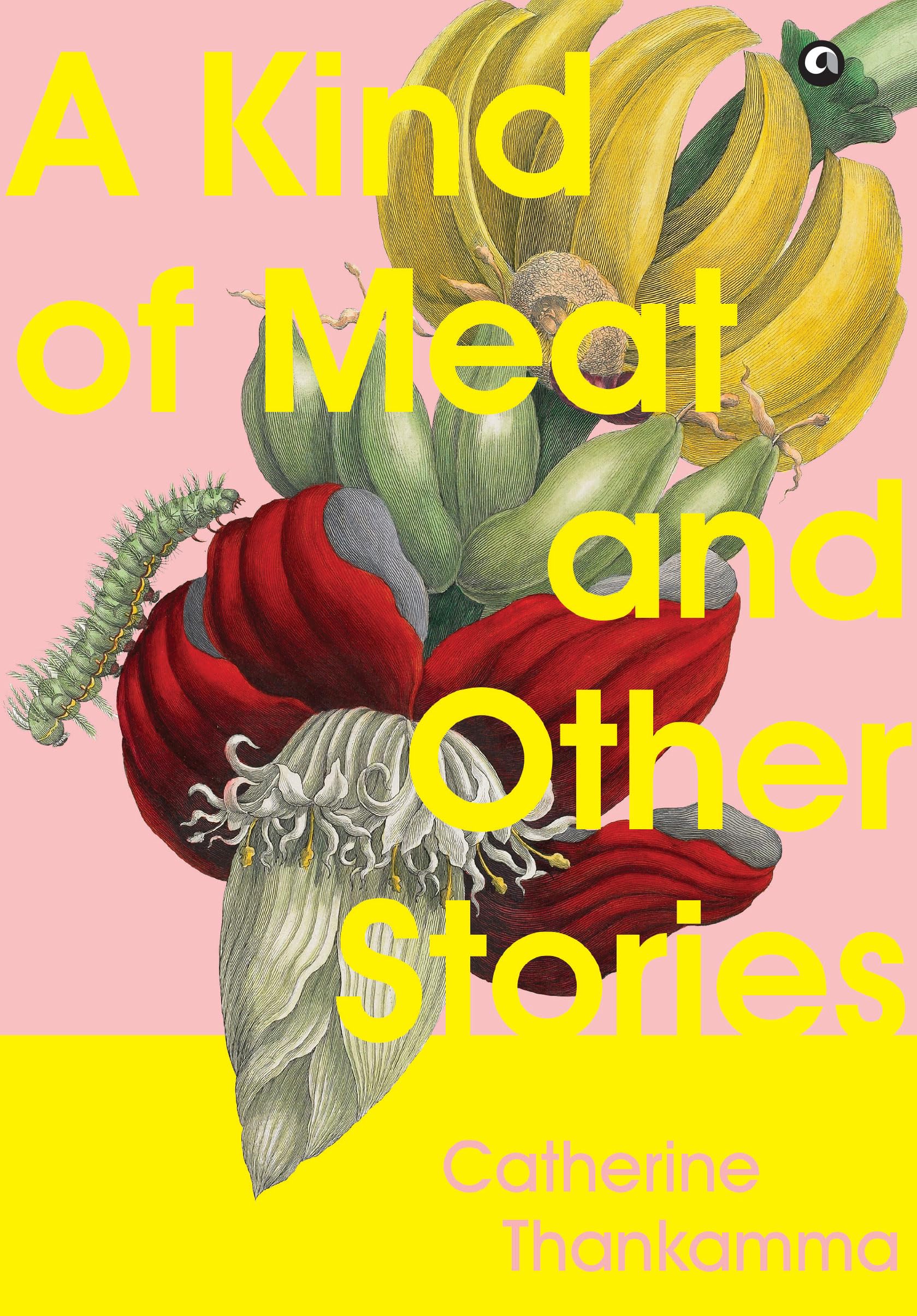 A Kind Of Meat And Other Stories