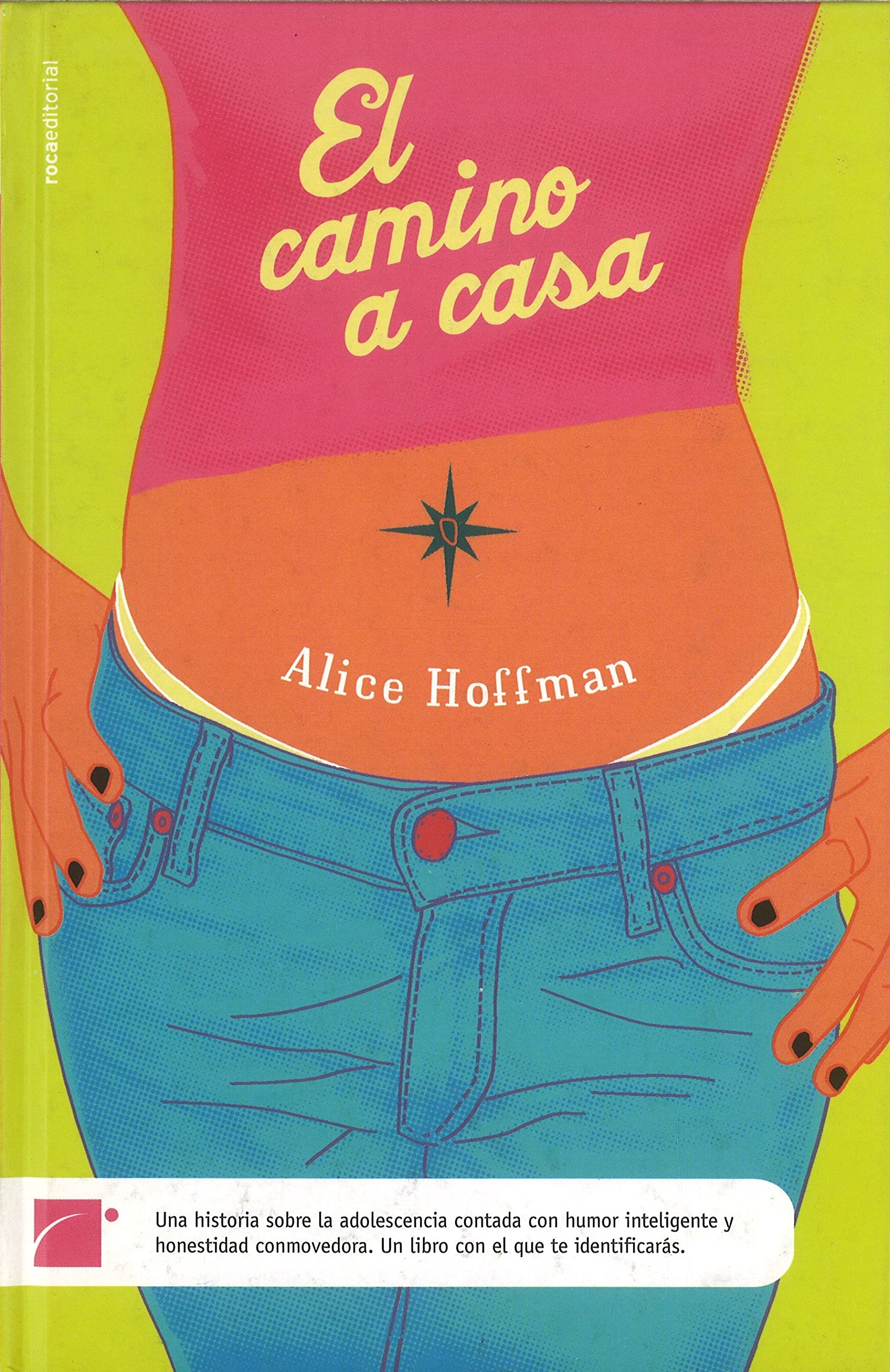 El Camino a Casa/ Local Girls (Spanish Edition),Used