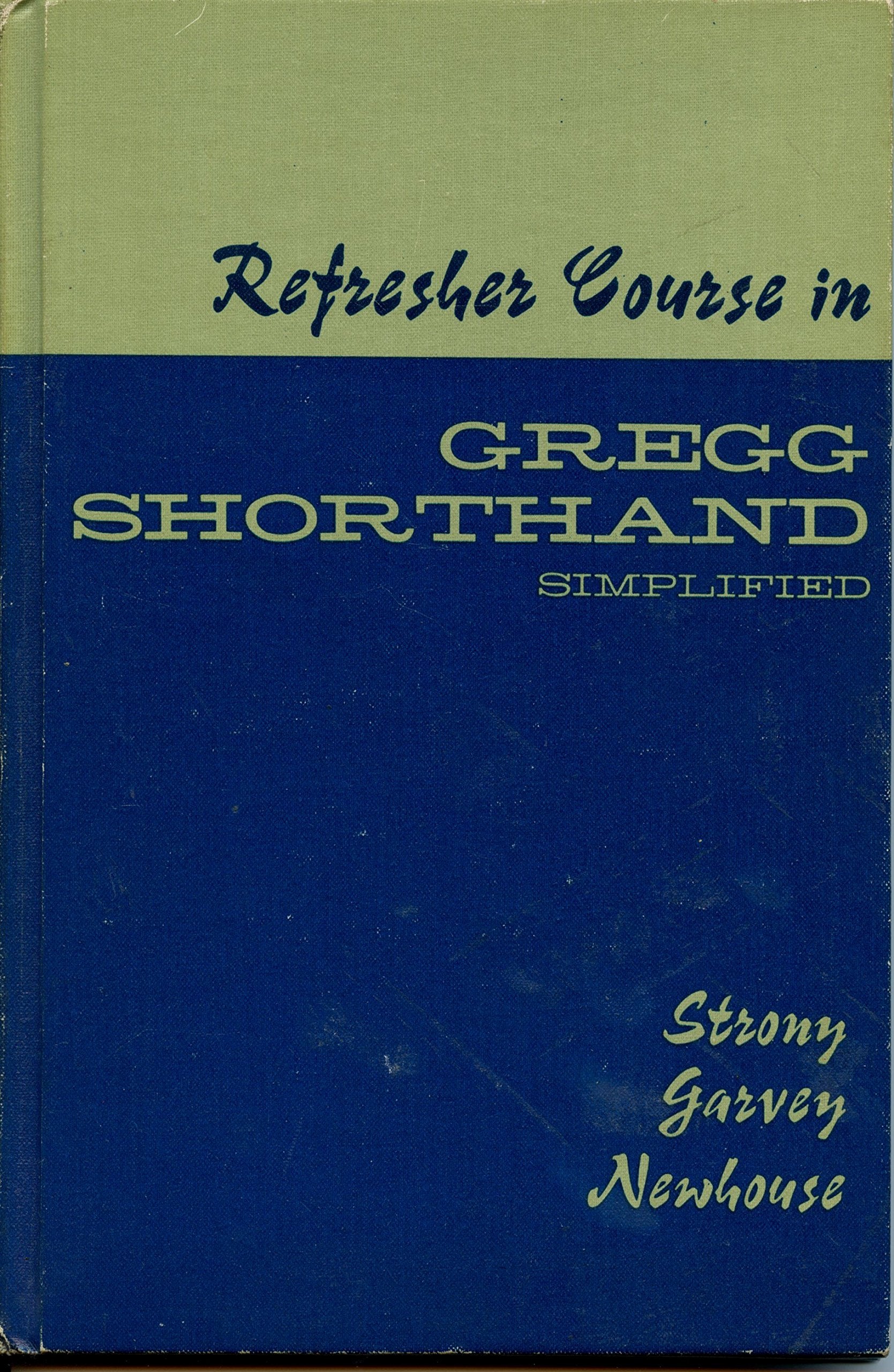 Refresher Course in Gregg Shorthand Simplified,New