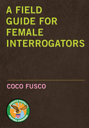 A Field Guide for Female Interrogators,Used