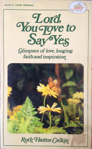Lord, You Love To Say Yes,Used