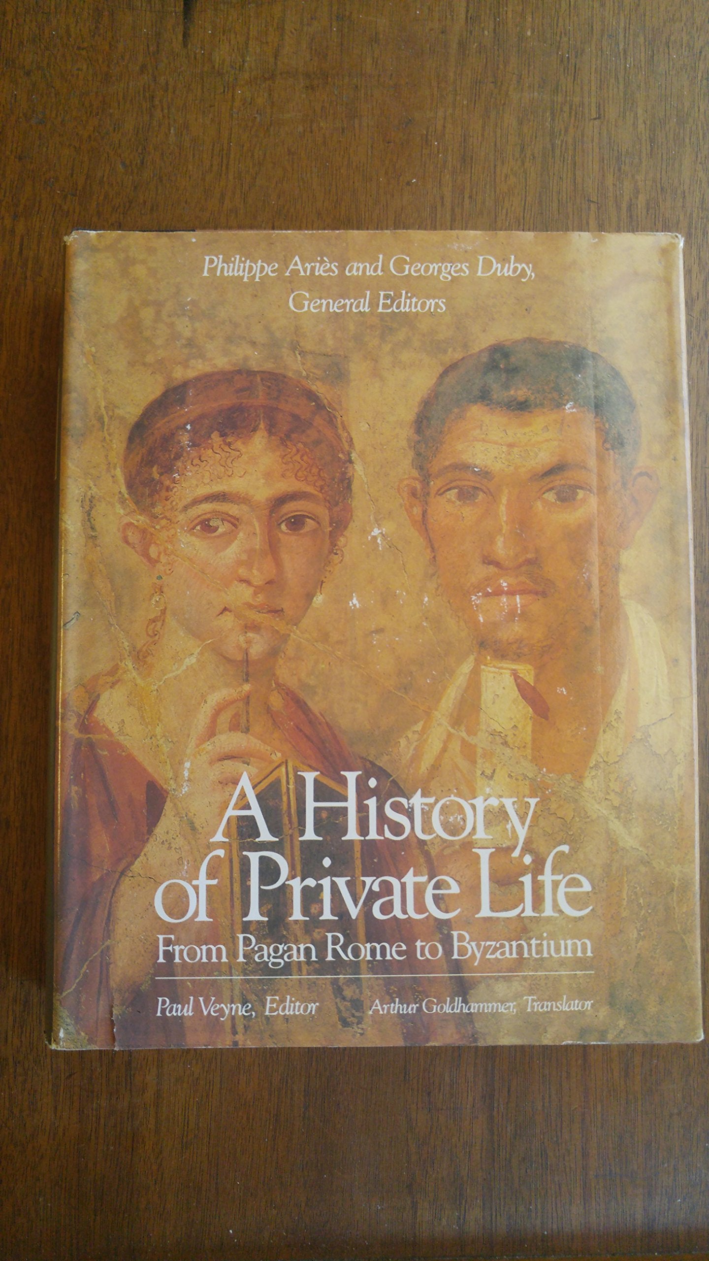 History of Private Life, Volume I: From Pagan Rome to Byzantium,Used