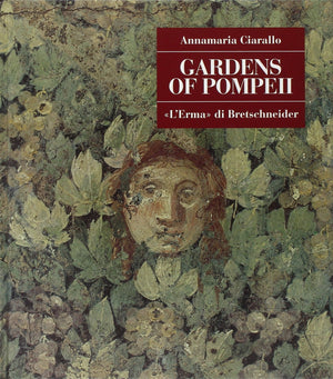 Gardens Of Pompeii (Pompeii  Thematic Guides),Used