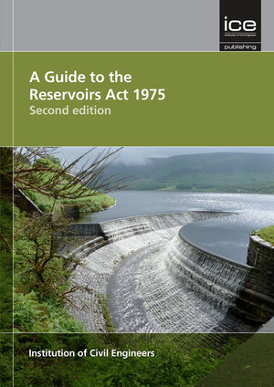 A Guide to the Reservoirs Act 1975,Used