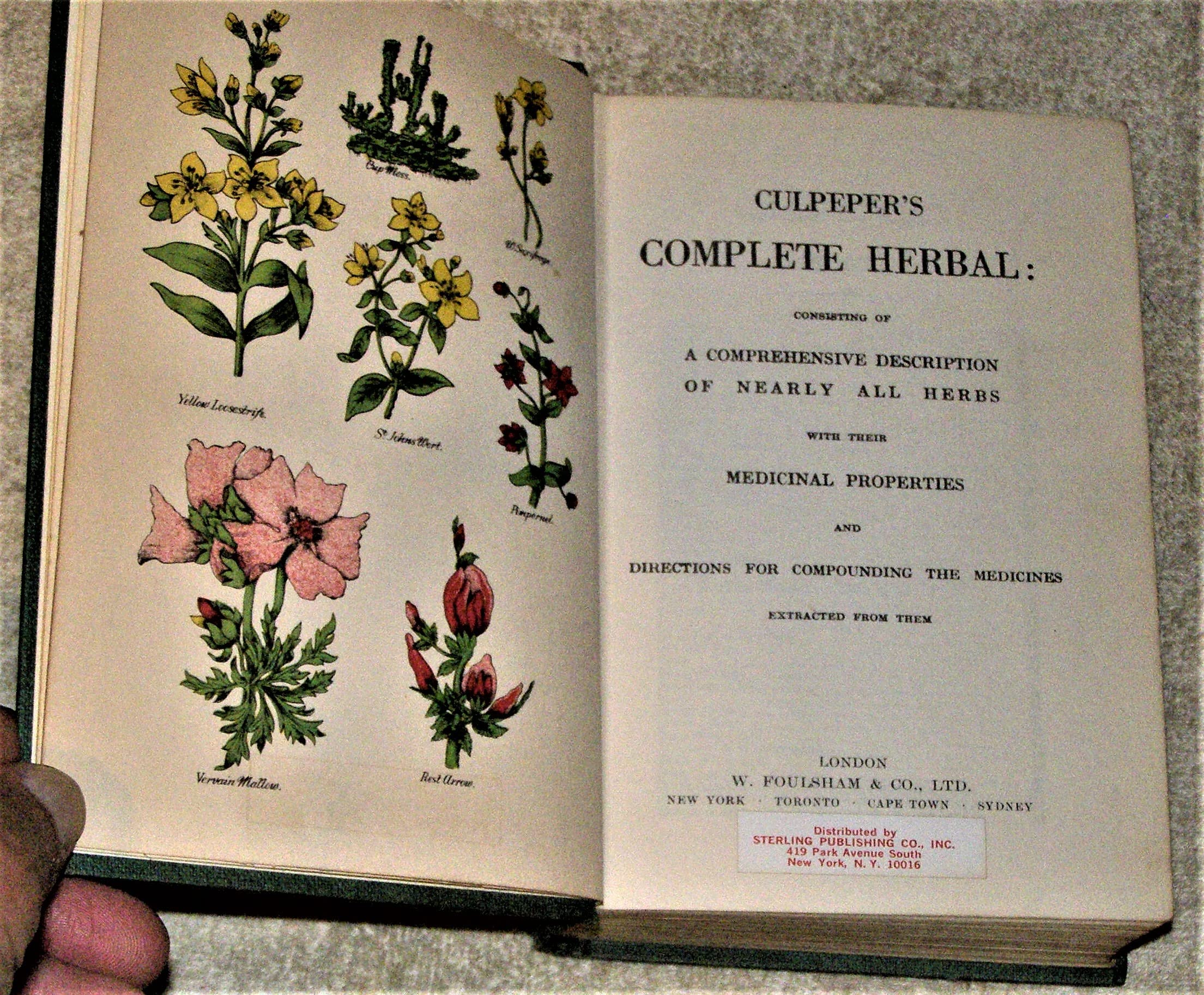 Culpeper'S Complete Herbal: Consisting Of A Comprehensive Description Of Nearly All Herbs With Their Medicinal Properties And Di