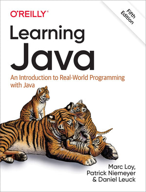 Learning Java: An Introduction to RealWorld Programming with Java