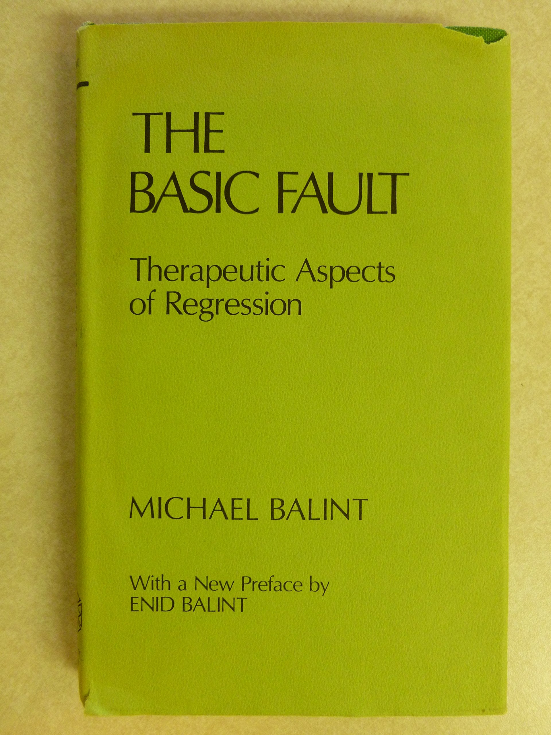 The Basic Fault: Therapeutic Aspects of Regression (Brunner/Mazel Classics in Psychoanalysis),Used