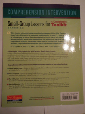 Comprehension Intervention: SmallGroup Lessons for the Comprehension Toolkit Grades 36