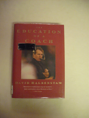 The Education Of A Coach