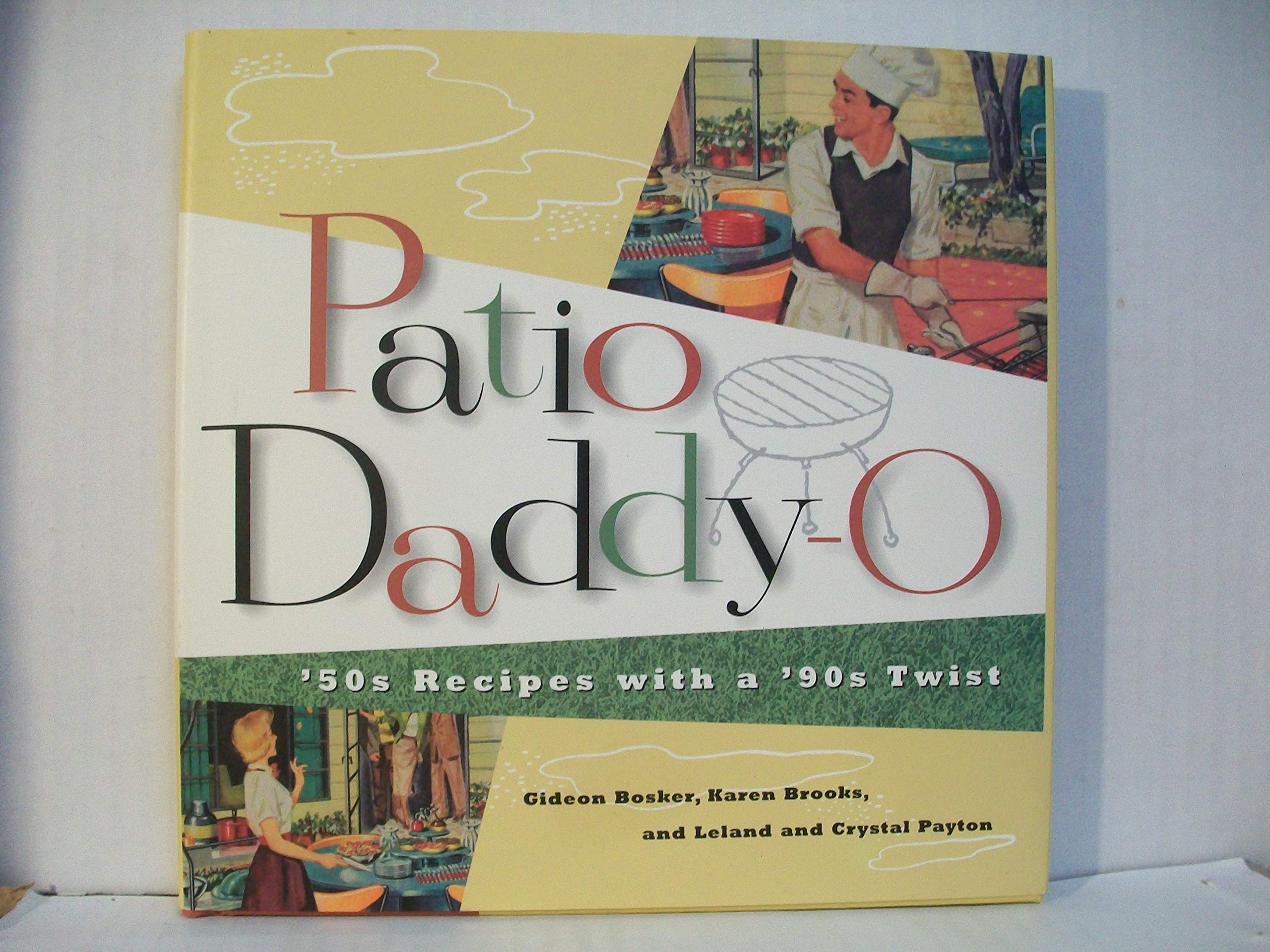 Patio Daddyo: '50S Recipes With A Modern Twist