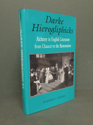 Darke Hierogliphicks: Alchemy In English Literature From Chaucer To The Restoration (Studies In The English Renaissance),Used