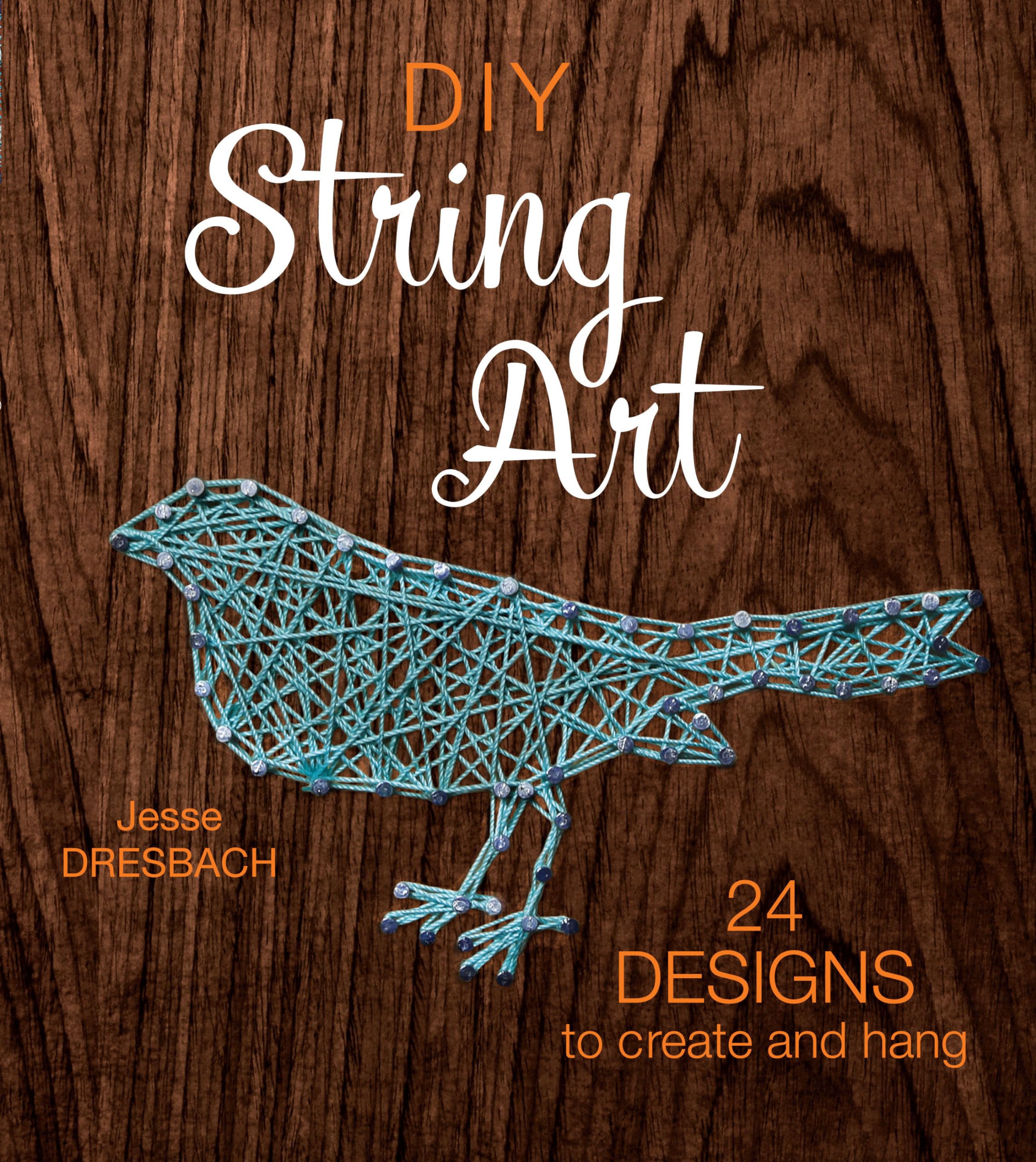 DIY String Art: 24 Designs to Create and Hang,Used